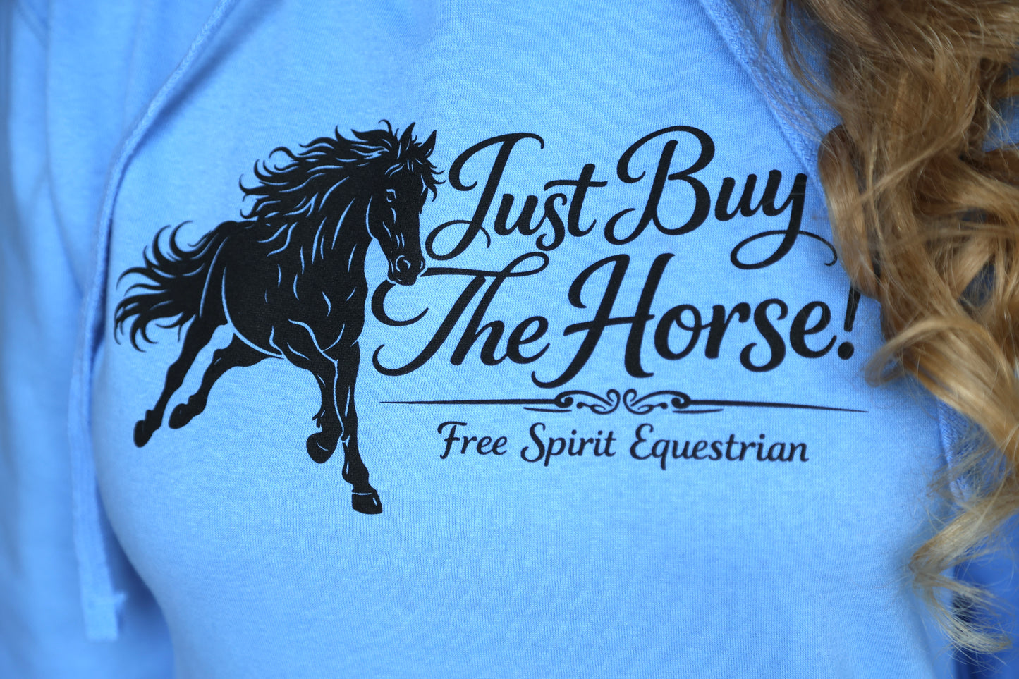 Just Buy The Horse-Hoodie